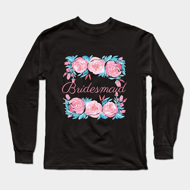 Bridesmaid watercolor floral Long Sleeve T-Shirt by PrintAmor